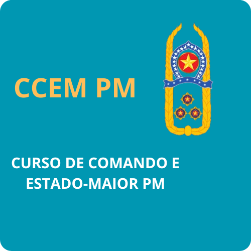 CURSO DE COMANDO E ESTADO-MAIOR PM (CCEM - PMRO 2024)